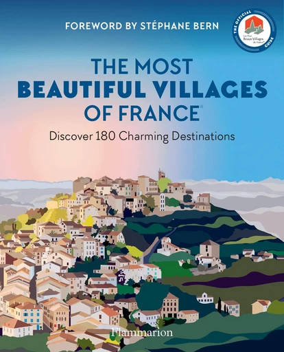 The Most Beautiful Villages of France -  Les Plus beaux villages de France - Flammarion