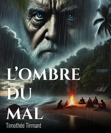 L'Ombre du mal - Timothée Tirmant - Librinova