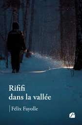 Rififi dans la vallée