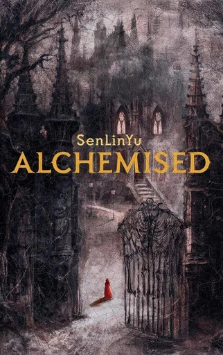 Alchemised (Édition française) -  SenLinYu - BMR