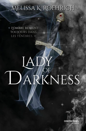 La Dame des ténèbres - Lady of darkness - Melissa K. Roehrich - Tredaniel