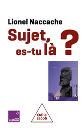 Sujet, es-tu là ?