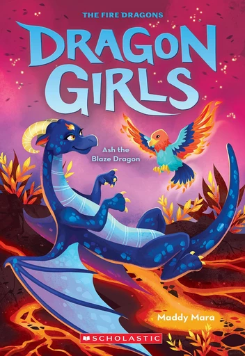 Ash the Blaze Dragon (Dragon Girls #17) - Maddy Mara - Scholastic Inc.