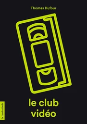 Le club vidéo