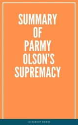 Summary of Parmy Olson’s Supremacy