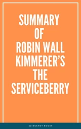 Summary of Robin Wall Kimmerer’s The Serviceberry