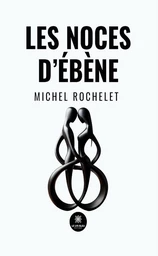 Les noces d’ébène