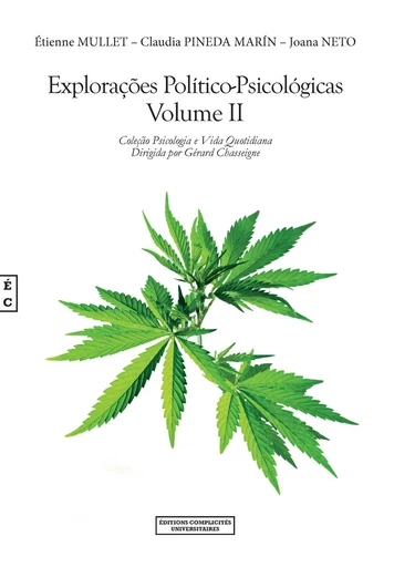 Explorações Político-Psicológicas, Volume II - Étienne Mullet, Claudia Pineda Marín, Joana Neto - EDITIONS COMPLICITES