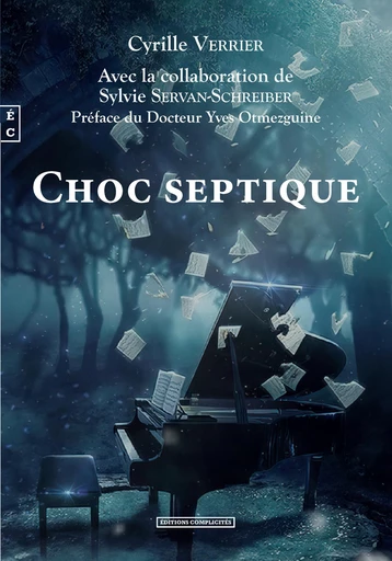 Choc septique - Cyrille Verrier, Sylvie Servan-Schreiber - EDITIONS COMPLICITES