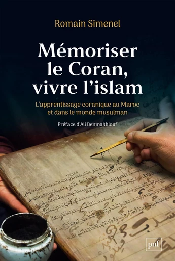 Mémoriser le Coran, vivre l'islam - Romain Simenel - Humensis