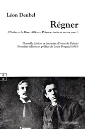 Régner (L’Arbre et la Rose, Ailleurs, Poèmes choisis et autres vers…)