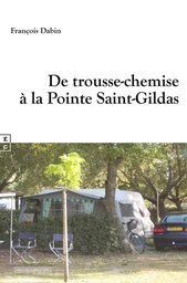 De trousse-chemise à la Pointe Saint-Gildas