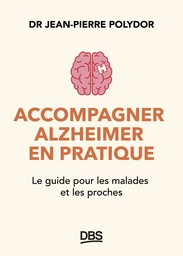 Accompagner Alzheimer en pratique