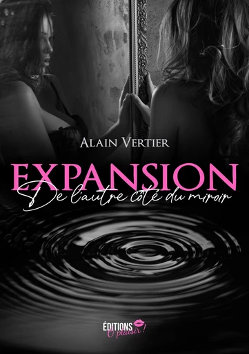 Expansion - Alain Vertier - Ô Plaisir