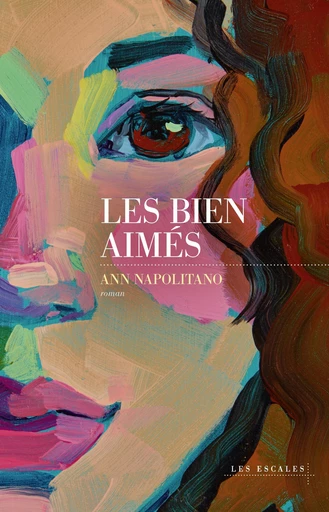 Les Bien-aimés - Ann Napolitano - edi8