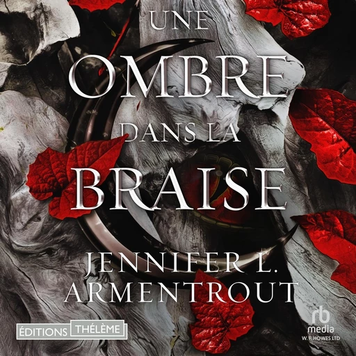 Une ombre dans la braise - Jennifer L. Armentrout - Editions Theleme from W. F. Howes