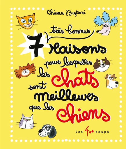 7 très bonnes raisons pour lesquelles les chats sont meilleurs que les chiens - Chiara Baglioni - Les 400 coups