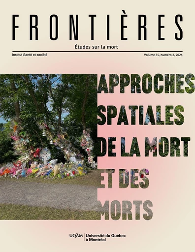 Frontières. Vol. 35 No. 2, 2024 - Marc-Antoine Berthod, Catherine Gaignat, Alexandre Pillonel, Pauline Launay, Pierre Louer--Saingeorgie, Bérangère Tarka, Hélène Réveillas, Vincent Mariet, Shawn Renée Hordyk, Sarah Fraser, Lucie Nadeau, Lionel Obadia - Université du Québec à Montréal - Frontières