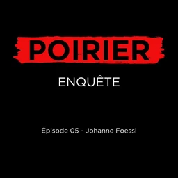 Poirier enquête épisode 05: Johanne Foessl