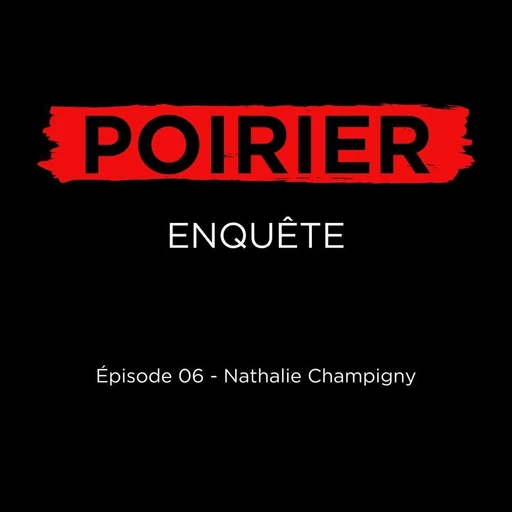 Poirier enquête épisode 06: Nathalie Champigny - Johanne de Bellefeuille, Pierre Couture - Studio Bulldog