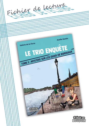 Fichier de lecture Mystère sur les quais de Bordeaux (tome 5) - Valérie de la Torre - Il était un ebook - Il était un bouquin 