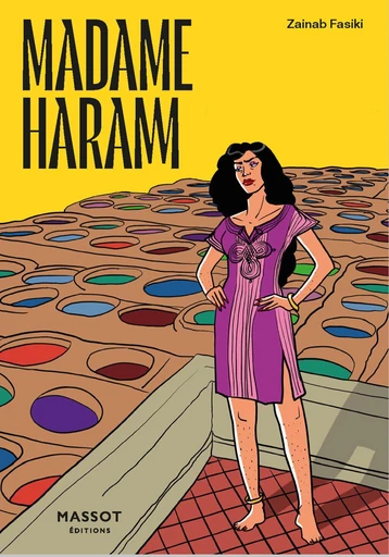 Madame Haram - Zainab Fasiki - MASSOT EDITIONS