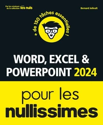 Word Excel et PowerPoint 2024 pour les Nullissimes