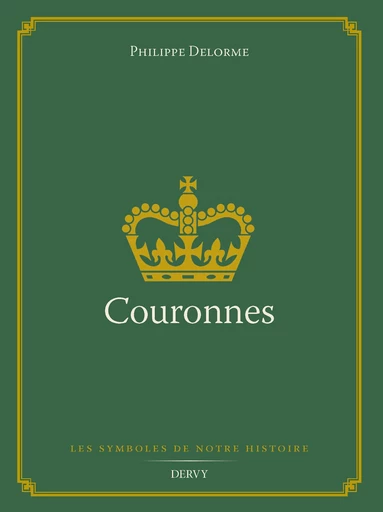 Couronnes - Philippe Delorme - Dervy