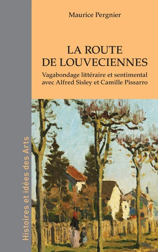 La route de Louveciennes - Maurice Pergnier - Editions L'Harmattan