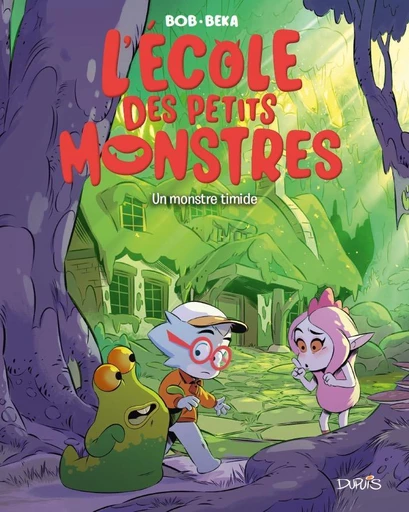 L'école des petits monstres - Tome 4 - Un monstre timide -  BeKa - Dupuis