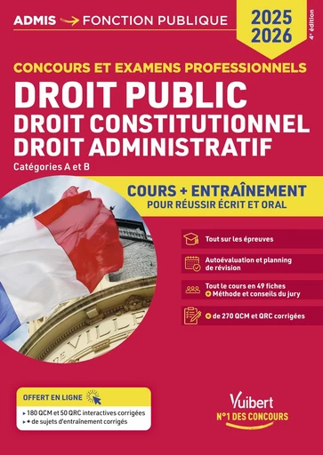 Droit public - Droit constitutionnel - Droit administratif - Cours et entraînement -  Catégories A et B - Olivier Bellégo, Frédéric Ingelaere, Pierre-Brice Lebrun, Pascal Simon Doutreluingne - Vuibert