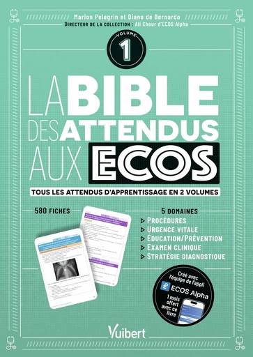 La bible des attendus aux ECOS volume 1 - Marion Pelegrin, Ali Chour, Diane de Bernardo, Alexandre Dib, Rémi Duclaux-Loras, Evan Gouy, Kévin Perge, Pierre Tankéré - Vuibert