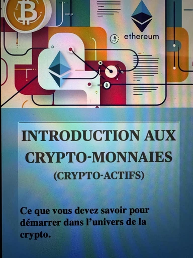 Introduction aux Crypto-Monnaies - Tony Legrand - Bookelis