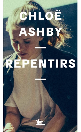 Repentirs - Chloë Ashby - Editions de la Table Ronde