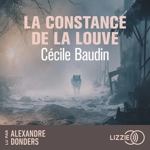 La Constance de la louve - Cécile Baudin - Univers Poche