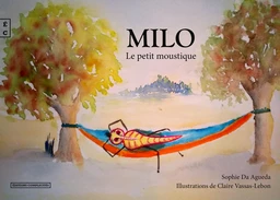 Milo, Le petit moustique