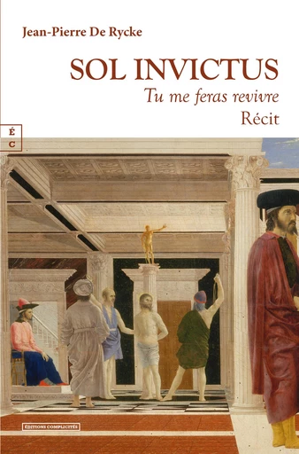 Sol Invictus - Jean-Pierre de Rycke - EDITIONS COMPLICITES