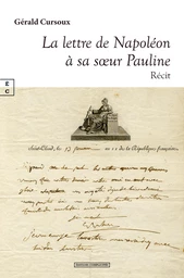 La lettre de Napoléon à sa sœur Pauline