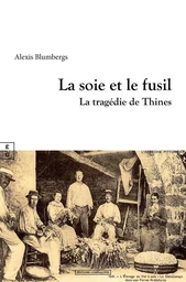 La soie et le fusil