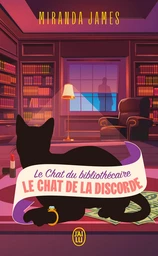 Le Chat du bibliothécaire (Tome 7) - Le chat de la discorde