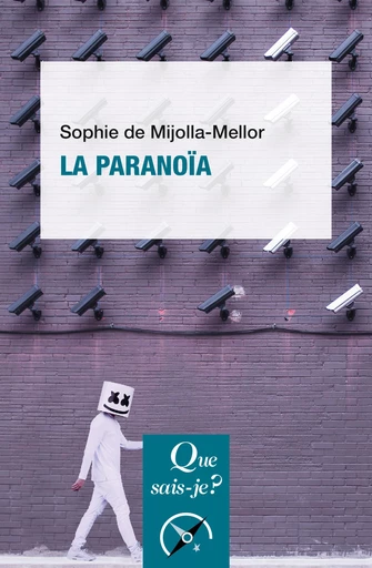 La Paranoïa - Sophie de Mijolla-Mellor - Humensis