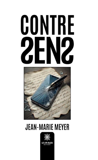 Contresens - Jean-Marie Meyer - Le Lys Bleu Éditions