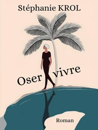 Oser vivre