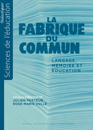 La fabrique du commun