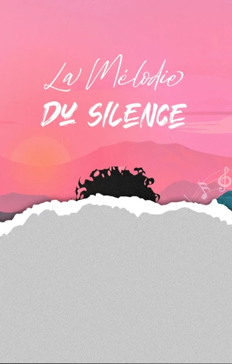 La mélodie du silence - Blandine P. Martin - BPM Editions