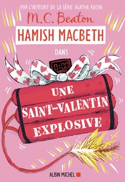 Hamish Macbeth 25 - Une Saint-Valentin explosive