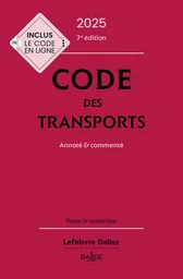 Code des transports 2025 7ed - Annoté & commenté