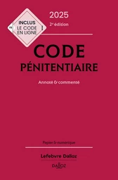 Code pénitentiaire 2025 2ed - Annoté & commenté