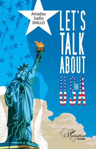 Let's talk about the USA - Amadou Sadio Diallo - Editions L'Harmattan