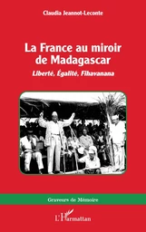 La France au miroir de Madagascar